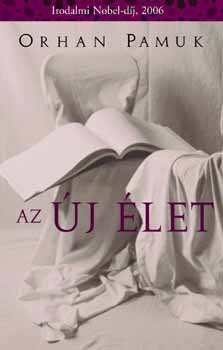 Orhan Pamuk - Az �j �let