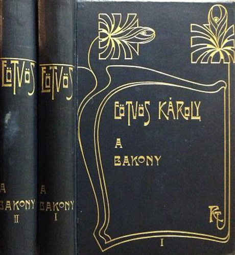 Etvs Kroly - A Bakony I-II.