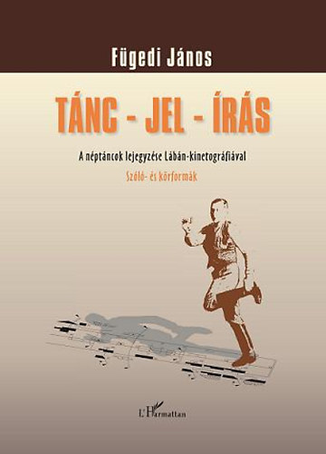 F�gedi J�nos - T�nc - Jel - �r�s