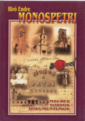 Bir Endre - Monospetri