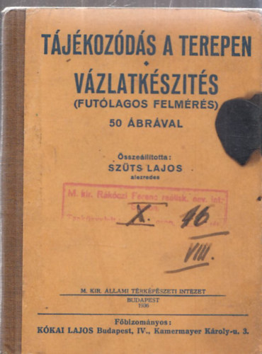 Szts Lajos  (szerk.) - Tjkozds a terepen - Vzlatkszts (Futlagos felmrs)