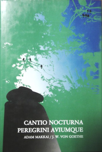 Makkai �d�m - Cantio nocturna peregrini aviumque