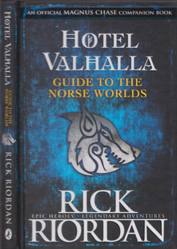 Rick Riordan - Hotel Valhalla - Guide to the Norse Worlds