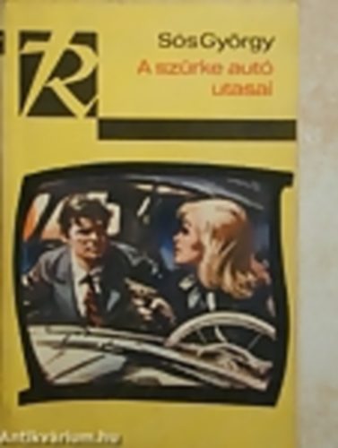 S�s Gy�rgy - A sz�rke aut� utasai