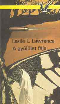 Leslie L. Lawrence - A gyllet fja