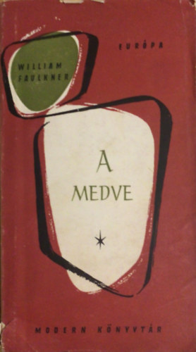William Faulkner - A medve
