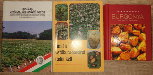3 könyv a burgonyáról: Burgonya - több mint 100 fontos recept, Amit a burgonyáról tudni kell, Burgonya/Potato