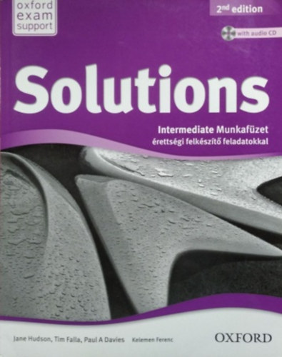 Tim Falla, Davies, Paula. Jane Hudson - Solutions Intermediate Munkaf�zet �retts�gi felk�sz�t� feladatokkal