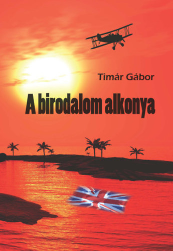 Timr Gbor - A birodalom alkonya