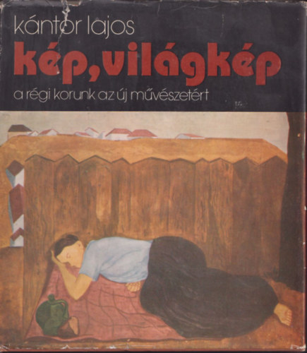Kntor Lajos - Kp,vilgkp (Dediklt)