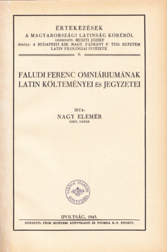 Nagy Elemr - Faludi Ferenc Omniriumnak latin kltemnyei s jegyzetei