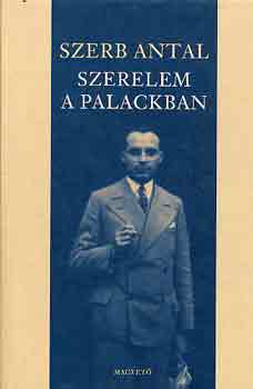 Szerb Antal - Szerelem a palackban