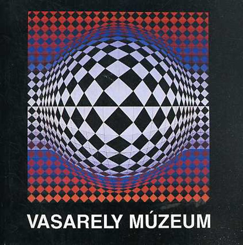 Vasarely Mzeum - Pcs