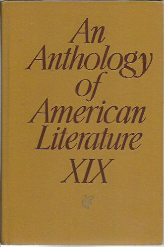 An Anthology of American Literature XIX