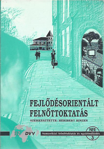 Heribert Hinzen szerk. - Fejl�d�sorient�lt feln�ttoktat�s