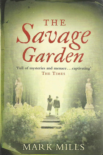 Mark Mills - The Savage Garden