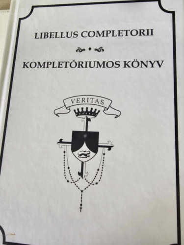 Libellus completorii - Komplet�riumos k�nyv
