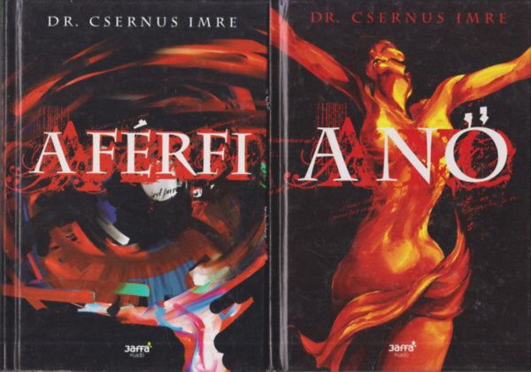 Dr. Csernus Imre - A frfi + A n