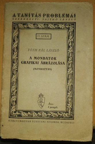 T�th P�l L�szl� - A mondatok grafikai �br�zol�sa (mondattan)