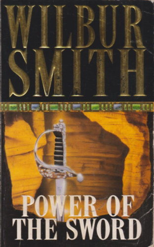 Wilbur Smith - Power of the Sword
