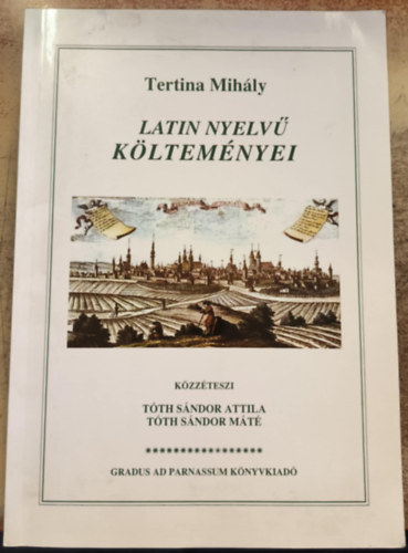 Tertina Mihály - Tertina Mihály latin nyelvű költeményei