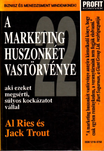 Al Ries; Jack Trout - A marketing huszonkt vastrvnye