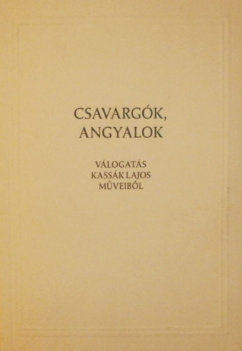 Bodzay Zoltn  (szerk.) - Csavargk, angyalok