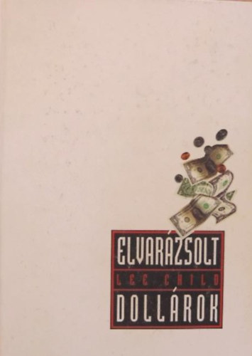 Lee Child - Elvarzsolt dollrok