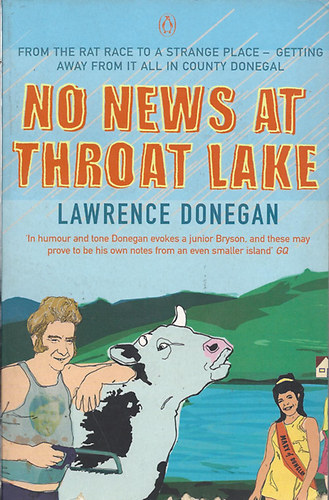 Lawrence Donegan - No News at Throat Lake
