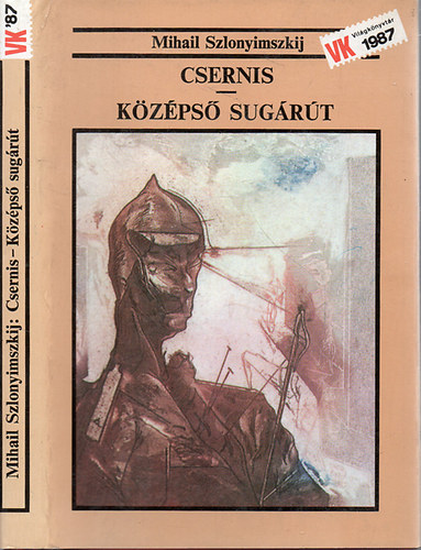 Mihail Szlonyimszkij - Csernis-K�z�ps� sug�r�t