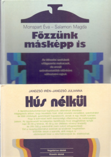 Monspart va - Salamon Magda  /  Jandzs Irn - Jandzs Julianna - Fzznk mskpp is - Az tkezsi szoksok vilgszerte makacsok, de annl szrakoztatbb vltoztatni rajtuk + Hs nlkl - Vegetrius telek, kml telek, keleti telek (2 m)