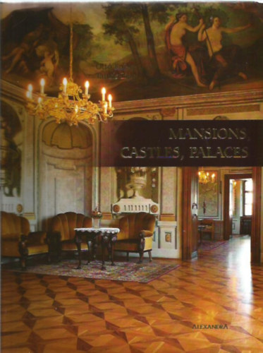 Kaiser Ott; Lipp Tams - MANSIONS, CASTLES, PALACES