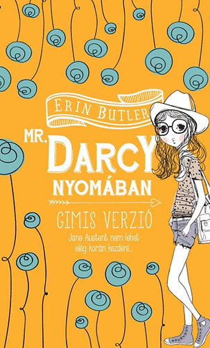 Erin Butler - Mr. Darcy nyomban - Gimis verzi