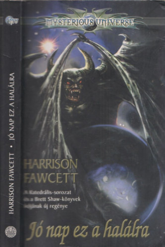 Harrison Fawcett - J nap ez a hallra (Mysterious Universe)