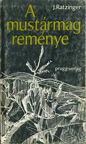 J. Ratzinger - A mustrmag remnye