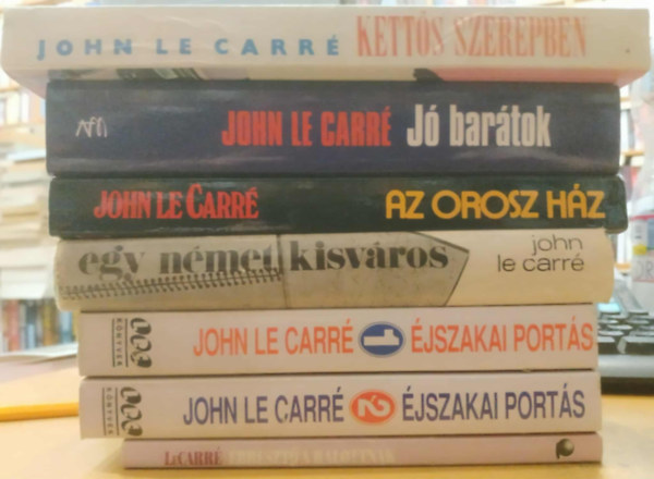 John le Carré - 7 db John le Carré: Ébresztő a halottnak; Éjszakai portás 1-2. (I-II.); Egy német kisváros; Az Orosz ház; Jó barátok; Kettős szerepben