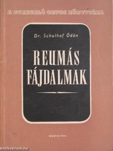 Dr. Schulhof Ödön - Reumás fájdalmak