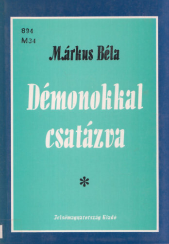 M�rkus B�la - D�monokkal csat�zva