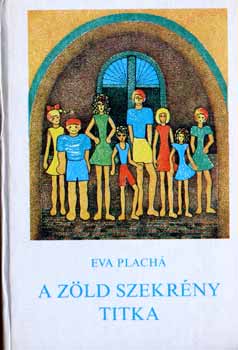 Eva Plach� - A z�ld szekr�ny titka