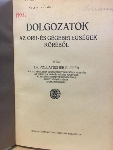 Dr. Pollatschek Elem�r - Dolgozatok az orr- �s g�gebetegs�gek k�r�b�l
