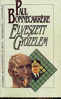 Paul Bonnecarrre - Elveszett gyzelem