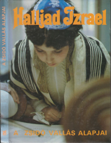 Deutsch-Landeszman-Lwy-Raj - Halljad Izrael!-A zsid valls alapjai