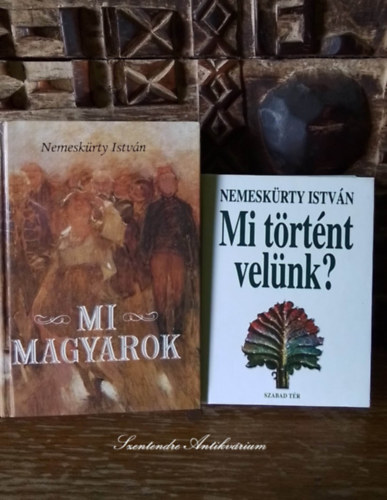 Krajnyk Anik  Nemeskrty Istvn (lektor) - Mi magyarok - A MAGYAR TRTNELEM AZ IGAZ KRNIKA RENDJE SZERINT + Mi trtnt velnk? - HALDOKLSUNK VSZZADA (2 m sajt kppel! szent. antikv.)