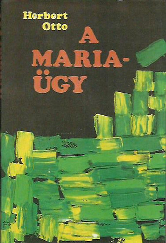 Herbert Otto - A maria-gy