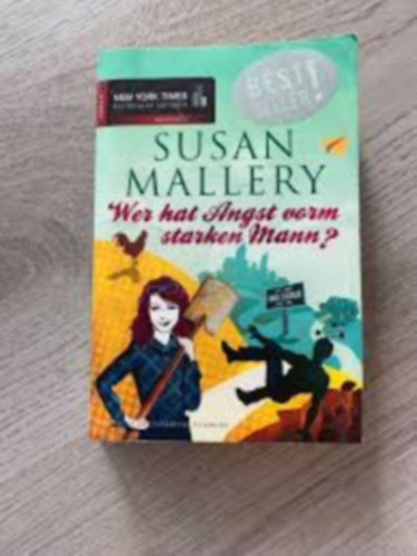 Susan Mallery - Wer hat Angst Vorm starken Mann?