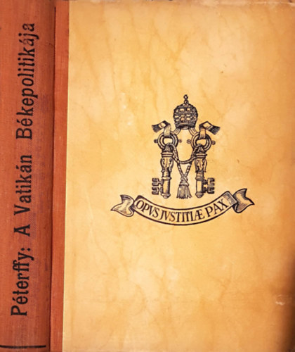 P�terffy Gedeon - A Vatik�n b�kepolitik�ja