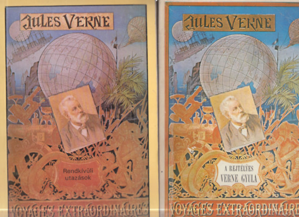 Verne Gyula, Kuczka P�ter  Jules Verne (szerk.) - Rendk�v�li utaz�sok + A rejt�lyes Verne Gyula