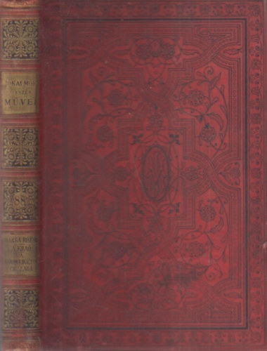 J�kai M�r - S�rga r�zsa - A Kr�� (Nemzeti kiad�s 88.)