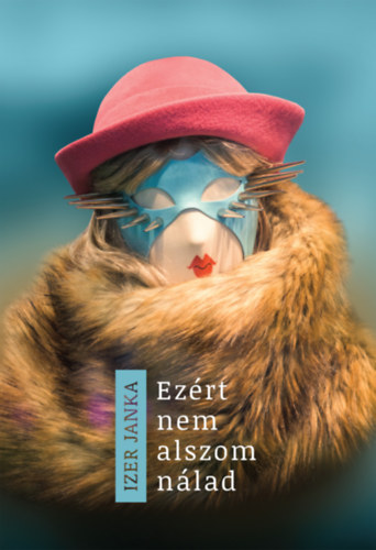 Izer Janka - Ezrt nem alszom nlad