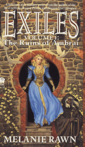 Melanie Rawn - Exiles: Volume I: The Ruins of Ambrai